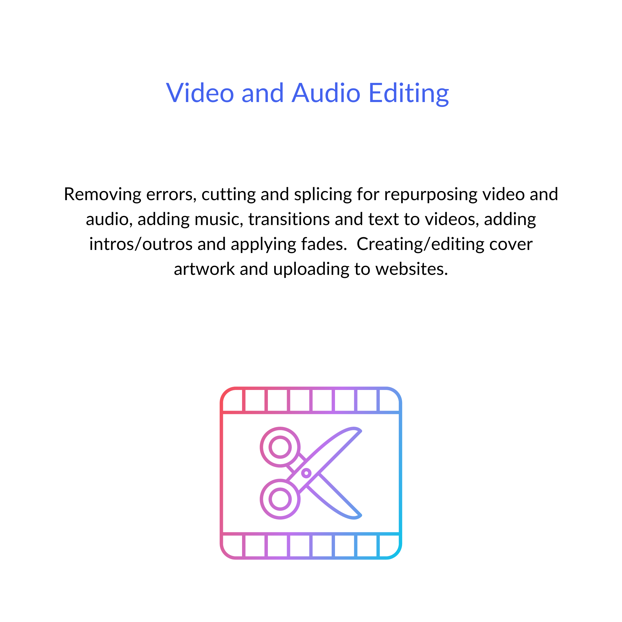 Video and Audio Editing Service - CC Shared Services