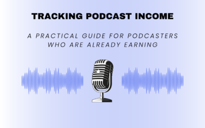 Tracking Podcast Income